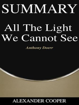 cover image of Summary of All the Light  We Cannot See